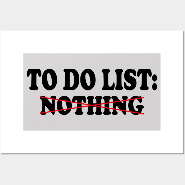 to do list nothing Wall Art by AbstractA